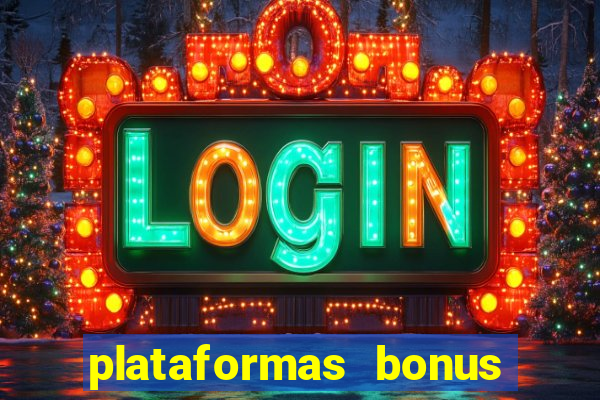 plataformas bonus no cadastro